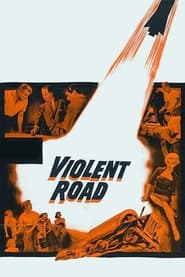 Violent Road' Poster