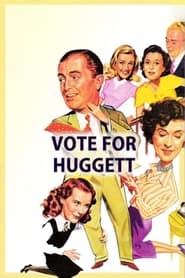 Vote for Huggett' Poster