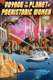 Voyage to the Planet of Prehistoric Women' Poster