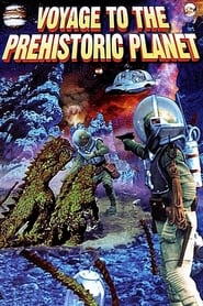 Voyage to the Prehistoric Planet' Poster