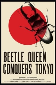 Streaming sources forBeetle Queen Conquers Tokyo