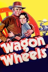 Wagon Wheels' Poster