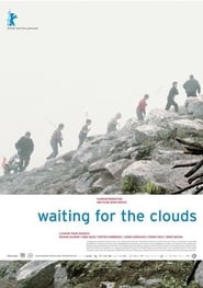 Waiting for the Clouds' Poster