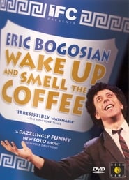 Eric Bogosian Wake Up and Smell the Coffee