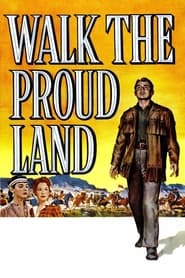 Walk the Proud Land' Poster