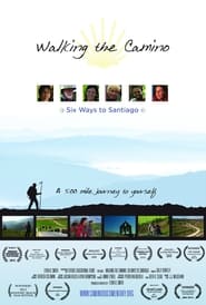 Walking the Camino Six Ways to Santiago' Poster