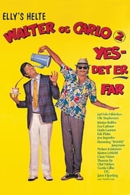 Walter and Carlo Part II Yes Its Daddy' Poster