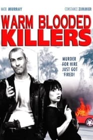 Warm Blooded Killers' Poster