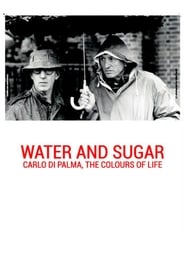 Water and Sugar Carlo Di Palma the Colours of Life' Poster