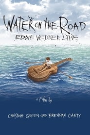 Eddie Vedder  Water on the Road' Poster