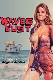Waves of Lust' Poster