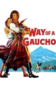 Way of a Gaucho' Poster