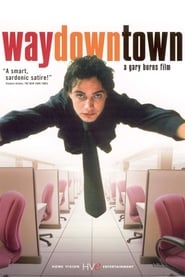 Waydowntown' Poster