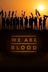 We Are Blood' Poster