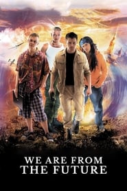 We Are from the Future' Poster