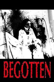 Begotten' Poster