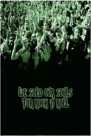 We Sold Our Souls for Rock n Roll' Poster