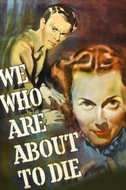 We Who Are About to Die' Poster