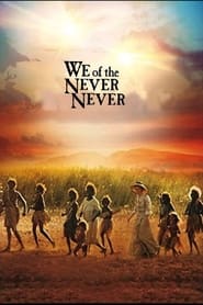 We of the Never Never' Poster