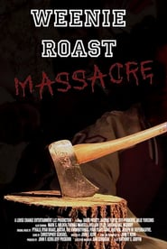 Weenie Roast Massacre' Poster