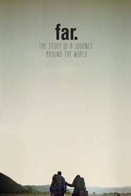 FAR The Story of a Journey around the World' Poster