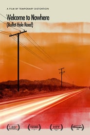 Welcome to Nowhere Bullet Hole Road' Poster