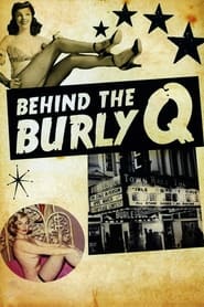 Behind the Burly Q' Poster