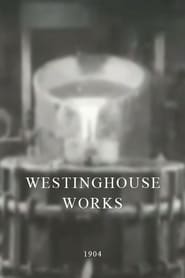 Westinghouse Works' Poster