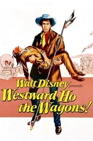 Westward Ho The Wagons' Poster