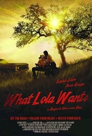 What Lola Wants' Poster