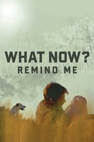 What Now Remind Me' Poster