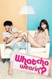 Whatcha Wearin' Poster