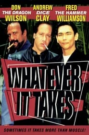 Whatever It Takes' Poster