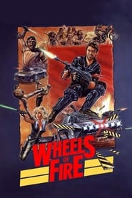 Wheels of Fire' Poster