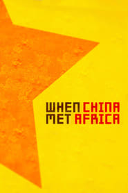 When China Met Africa' Poster