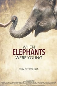 When Elephants Were Young' Poster