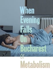 When Evening Falls on Bucharest or Metabolism' Poster