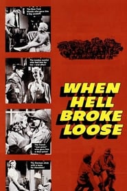 When Hell Broke Loose' Poster