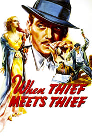 When Thief Meets Thief' Poster