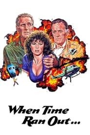 When Time Ran Out' Poster
