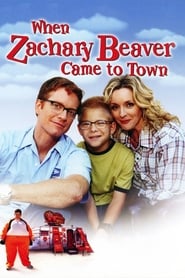 When Zachary Beaver Came to Town' Poster