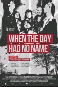 When the Day Had No Name' Poster