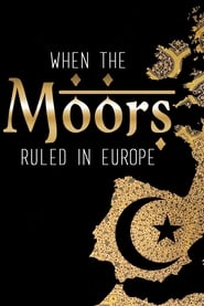 When the Moors Ruled in Europe' Poster