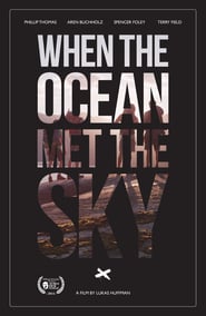 When the Ocean Met the Sky' Poster