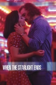 When the Starlight Ends' Poster