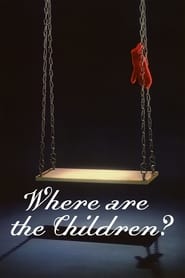Where Are the Children' Poster