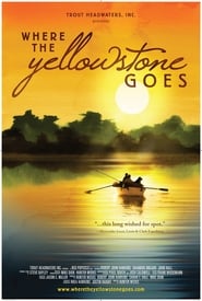 Where the Yellowstone Goes' Poster