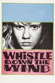 Whistle Down the Wind' Poster