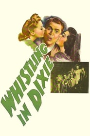 Whistling in Dixie' Poster