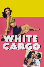 White Cargo' Poster